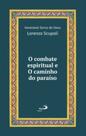 O combate espiritual e o caminho do paraíso