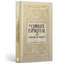 O Combate Espiritual e o Caminho do Paraíso - Pe. Lourenço Scupoli (Capa dura) - Editora Santa Cruz