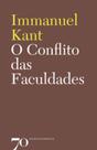 O conflito das faculdades -