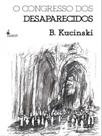 O congresso dos desaparecidos O congresso dos desaparecidos