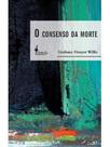 O consenso da morte O consenso da morte