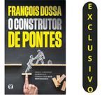 O Construtor De Pontes: Como A Liderança Humana Pode Impulsionar Sua Alta Performance