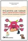 O Convívio Com Animais não é um Bicho-de-Sete-Cabeças - Doces Histórias s/Animais, Autoconhecimento - CIENCIA MODERNA