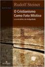 O Cristianismo Como Fato Mistico