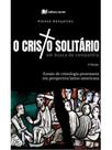 O cristo solitário em busca de companhia