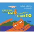 O curioso caso do gato que subiu no telhado- Original Leiturinha