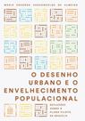 O desenho urbano e o envelhecimento populacional