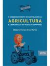 O desenvolvimento do capitalismo na agricultura e a exploração do trabalho camponês