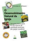 O desenvolvimento natural da igreja - vol. 1