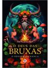 o Deus Das Bruxas