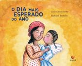 O Dia Mais Esperado do Ano