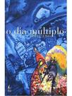 O dia múltiplo