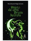 O diário de uma bruxa secreta O diário de uma bruxa secreta