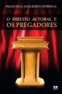 O Direito Autoral e Os Pregadores - Thesaurus O Direito Autoral e Os Pregadores - Thesaurus