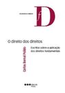 O direito dos direitos - Escritos sobre a aplicação dos direitos fundamentais - Marcial Pons O direito dos direitos - Escritos sobre a aplicação dos direitos fundamentais - Marcial Pons