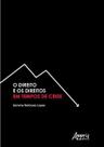O Direito e os Direitos em Tempos de Crise - Editora Appris O Direito e os Direitos em Tempos de Crise - Editora Appris
