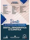 O direito na fronteira das transições digital, demográfica e climática - 2025