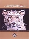 O direito penal e a vingança do leopardo