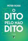 O dito pelo não dito