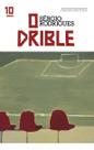 O Drible - Edição Especial de 10 Anos