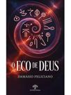 O eco de deus O eco de deus