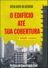 O edifício até sua cobertura