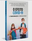 O efeito covid-19 e a transformacao da comunidade escolar