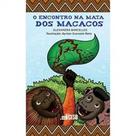 O Encontro na Mata dos Macacos O Encontro na Mata dos Macacos