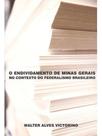 O endividamento de minas gerais no contexto do federalismo brasileiro