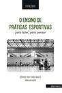 O Ensino de Práticas Esportivas: para fazer, para pensar - Intermeios