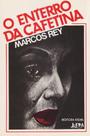 O Enterro da Cafetina - Marcos Rey - Literatura Brasileira