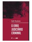 O erro judiciário criminal - 2023 - LUMEN JURIS