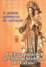 O escapulario de nossa senhora do carmo - plinio maria solimeo