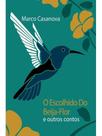 O escolhido do beija-flor O escolhido do beija-flor