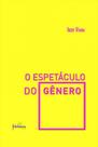 O espetáculo do gênero