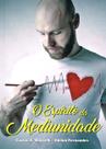 O Espírito da Mediunidade