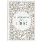 O Esplendor do Lírio ( Santo Ambrósio )