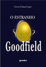 O estranho Goodfield - GIOSTRI