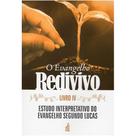 O Evangelho Redivivo - Livro Iv - FEB
