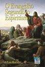 O evangelho segundo o espiritismo - EDITORA DO CONHECIMENTO