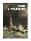 O farol de amor O farol de amor