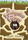 O formigueiro das formas - EDITORA CERCICA