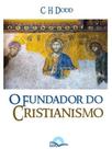 O fundador do cristianismo