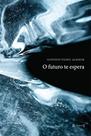O futuro te espera - 7 LETRAS