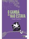 O gambá que não estava O gambá que não estava