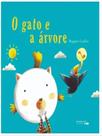O gato e a árvore O gato e a árvore
