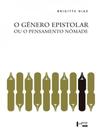 O gênero epistolar ou o pensamento nômade - EDUSP