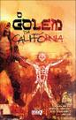 O Golem da Califórnia Volume 1 O Golem da Califórnia Volume 1