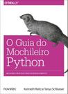 O guia do mochileiro Python: Melhores práticas para desenvolvimento