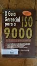 O Guia Gerencial Para A Iso 9000